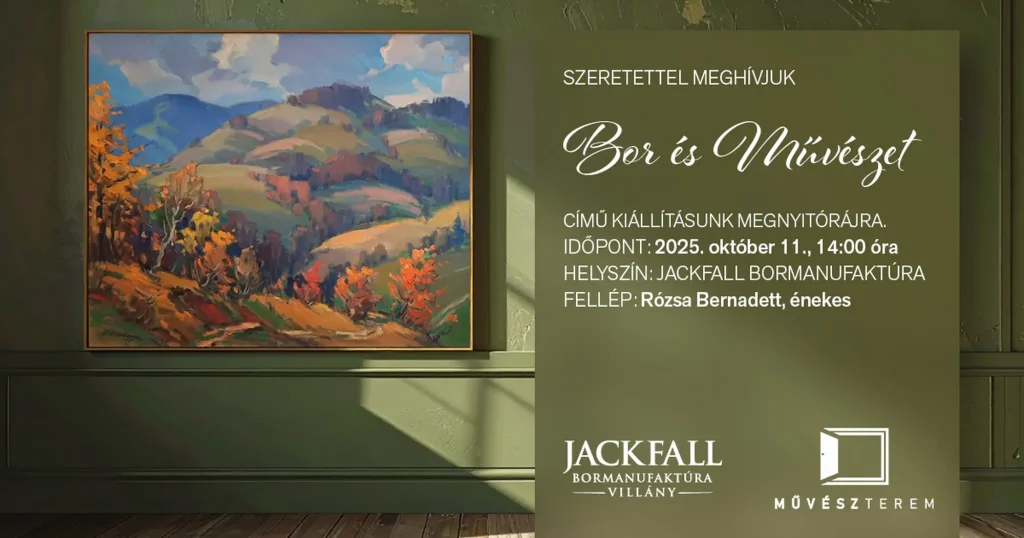 Bor és Művészet – kiállítás Jackfall Kisjakabfalva
